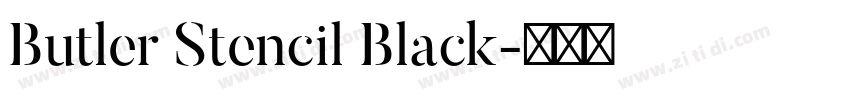 Butler Stencil Black字体转换